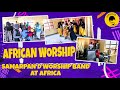 SAMARPAN D WORSHIP BAND JOEL N BOB AFRICAN WORSHIP LUSAKA ZAMBIA CHRIST LIFE CHURCH