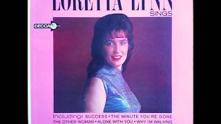 Early Loretta Lynn - The Minute You're Gone (1963).