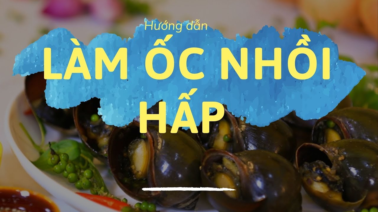 ốc Nhồi Nấu Mẻ