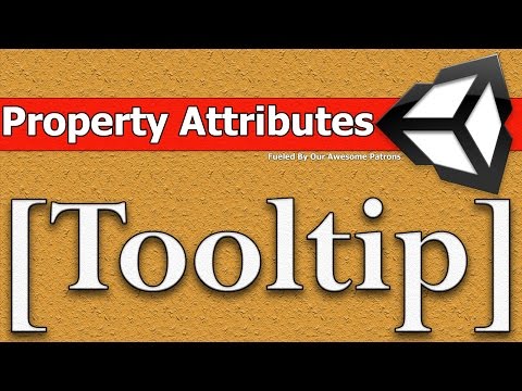 Unity Property Attribute - [Tooltip]