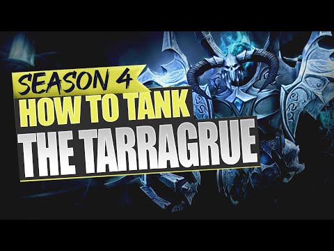 How to Tank - The Tarragrue - Season 4 Fated