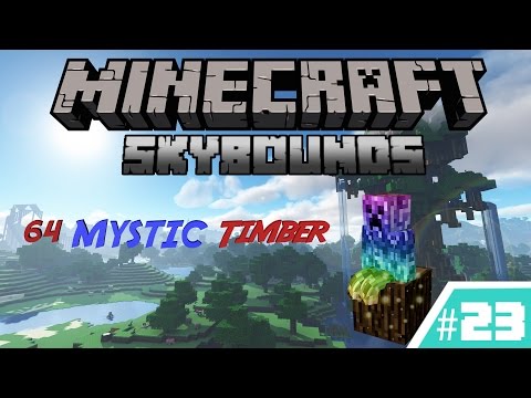 64 Mystic Timber Opening - Skybounds Episode 023