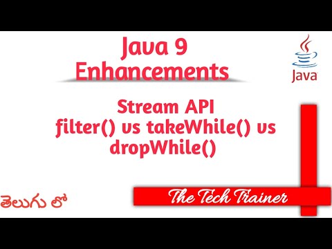 Stream Api Filter Vs Takewhile Vs Dropwhile Java Java9 Telugu The Tech Trainer
