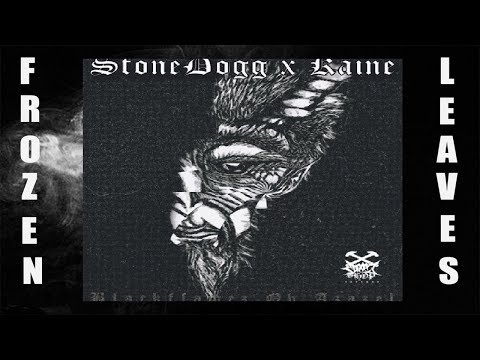 ✢STONEDOGG X KAINE - FLAMEZ OV AZAZEL PROD BY ABLE✢ ✢Frozen Leaves✢