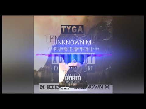 Tyga - Temperature ( M Kees x Unknown M Refix 2018 )  PREVIEW