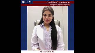 Palak Dhingra, Batch PGDM (2019-21) shares her experience with postgraduate dissertation | #IILMPGDM