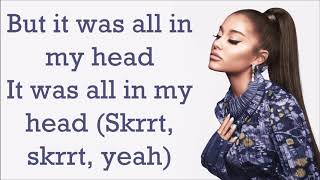 Ariana Grande ~ in my head ~ Lyrics