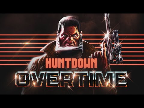 Видео HUNTDOWN: OVERTIME #1