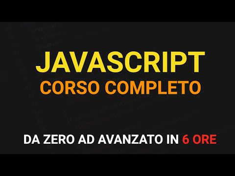 Corso Javascript Completo 2025 da PRINCIPIANTE  ad ESPERTO in 6 ore