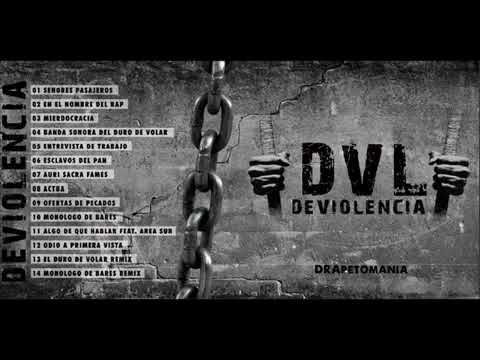Deviolencia - 06 - Esclavos del pan (Album Drapetomanía 2012)
