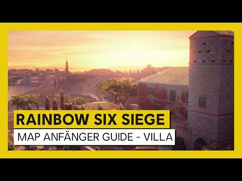 Tom Clancy’s Rainbow Six Siege – Map Anfänger Guide Villa | Ubisoft [DE]