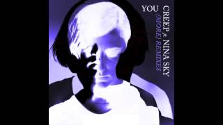 CREEP feat Nina Sky - You (MK Hot Tub Rub Dub)