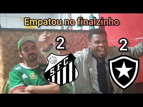 React - Santos x Botafogo | 2x2