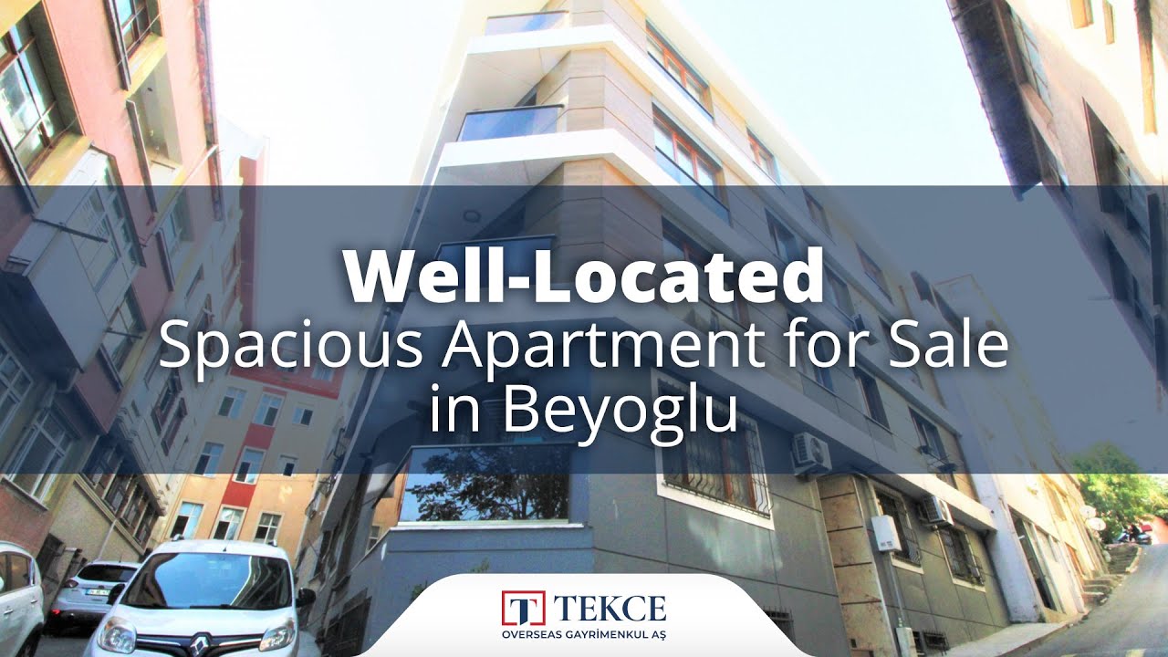 Well-Located Spacious Apartment for Sale in Beyoglu