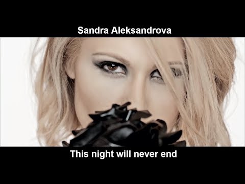 Sandra Aleksandrova - This night will never end (Official Music Video) 4K