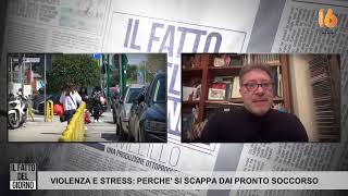 violenza e stress perche si scappa dai pronto soccorso