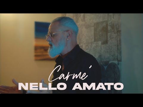 Nello Amato - Carme' (Video Ufficiale 2022)