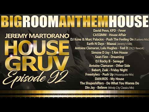 HOUSE GRUV 92 - Big Room Circuit Anthem Funky Tribal House Music DJ Mix