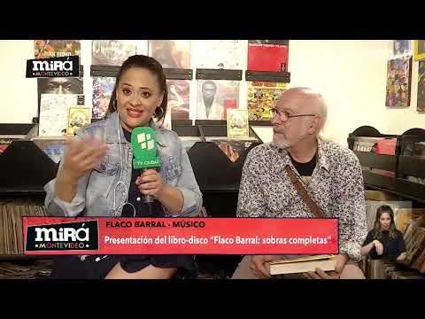 Mirá Montevideo - El músico Flaco Barral presenta "Sobras completas"