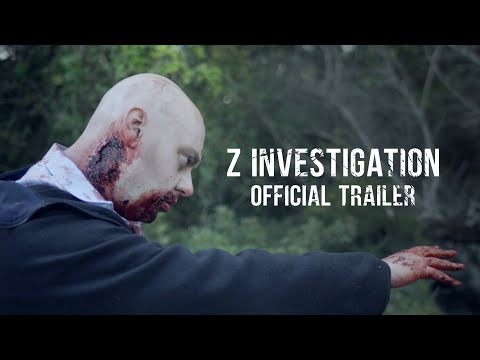 Z Investigation - Official Trailer