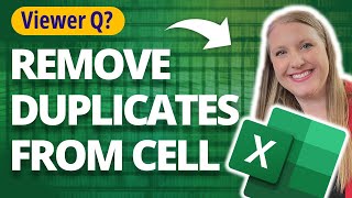 Viewer Question! 🙋‍♂️ How to Remove Duplicates from a Single Cell in Excel 🔥[EXCEL TIPS!]