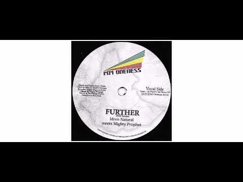 Idren Natural / Mighty Prophet - Further - 7" - InI Oneness