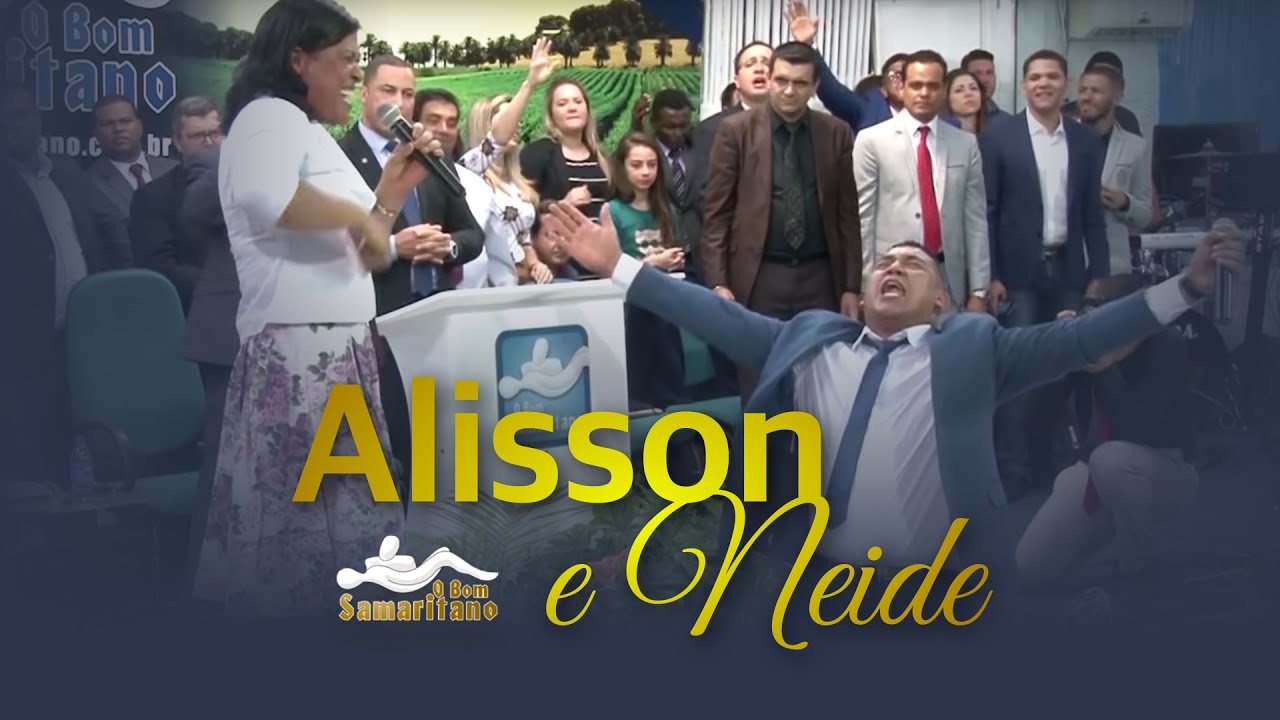 O Bom Samaritano | Alisson e Neide  "Testemunho e Louvor"