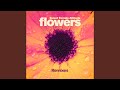 Flowers (Sunship x Chunky Remix)