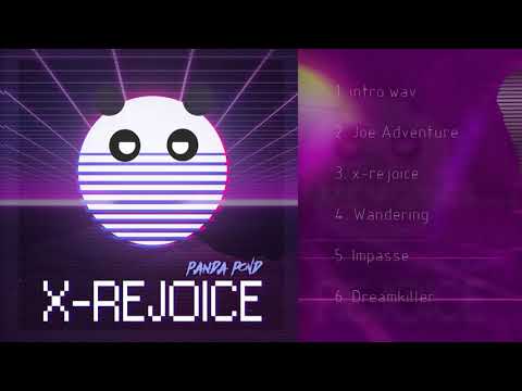 PandaPond / Playlist [X-Rejoice]