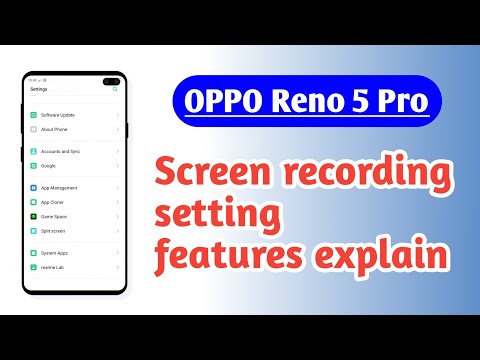 OPPO Reno 5 Pro , Screen recording setting Hidden features How to use