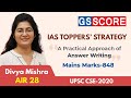 Divya Mishra AIR 28 CSE 2020, A Practical Approach Of Answer Writing From A Working Professional