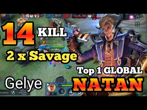 Natan twice savage No Mercy - Top 1 Global Natan Gameplay by Gelye - MLBB