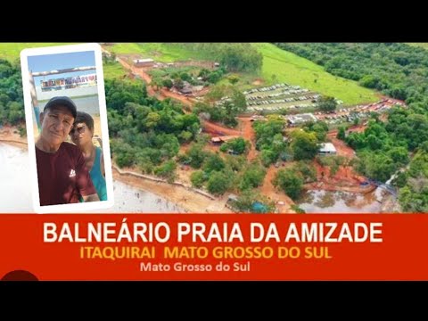 PRAIA DA AMIZADE EM ITAQUIRAI MATO GROSSO DO SUL 