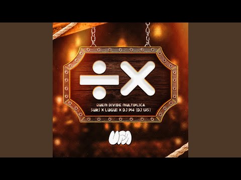 Quem Divide Multiplica