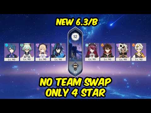 6.3B Spiral Abyss - Only 4 Star Units & Weapons -  Genshin Impact - Floor 12 Full Star Clear