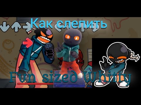 Лепка Fun sized Whitty из игры 'Friday night funkin.'
