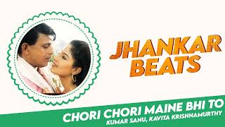 Download lagu Chori Chori Tere Sang Jhankar Beats 90s Hit Songs   Kavita Krishnamurthy   Kumar Sanu mp3