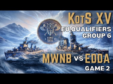 KotS XV: EU Qualifiers: Group 6 - MWNB vs EDDA (Game 2)