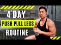 4 Day Push Pull Legs | Exercises & How to Schedule