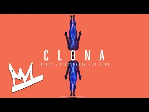 Stres - Clona feat. Alessandra & El Nino  | Audio Oficial
