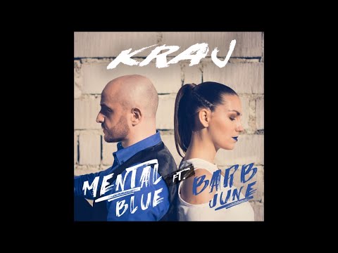 Mental Blue Ft. Barb June - Kraj (Extended Edit)