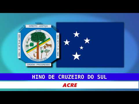 Hino de Cruzeiro do Sul - Acre | Legendado