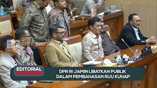 DPR RI Jamin Libatkan Publik Dalam Pembahasan RUU KUHAP - Editorial Parlemen