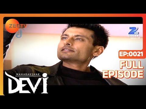 Maharakshak Devi - HIndi Serial - Full Episode - 21 - Umang Jain, Rohit Bakshi, Indraneil - Zee TV