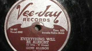GENE ALLISON  Everything Will Be Alright  1958