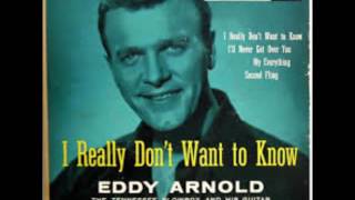Eddy Arnold - I Really Don&#39;t Want To Know [1953] &amp; Answer Song.
