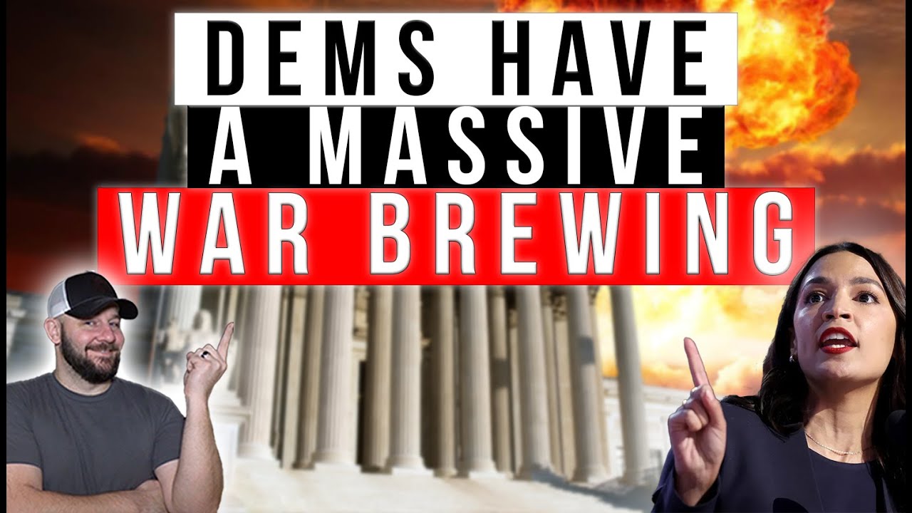 DEVELOPING: Dems Have A MASSIVE CIVIL WAR Brewing... This Is Going To Get Loud & FAST...