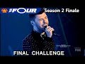 James Graham sings “Fix You” Final Challenge / Battle Performance The Four Season 2 FINALE S2E8