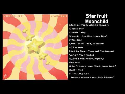 Moonchild - Starfruit | Full Album