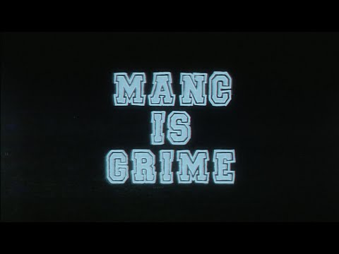 MANC IS GRIME: 001